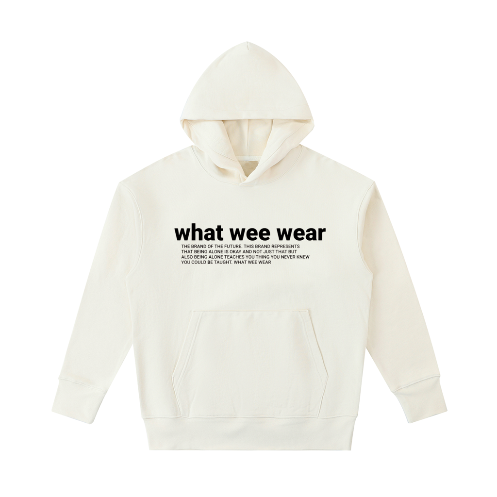 Essential Heavyweight Cotton What Wee Wear Hoodie