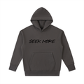 Essential Heavyweight Cotton Seek More Hoodie