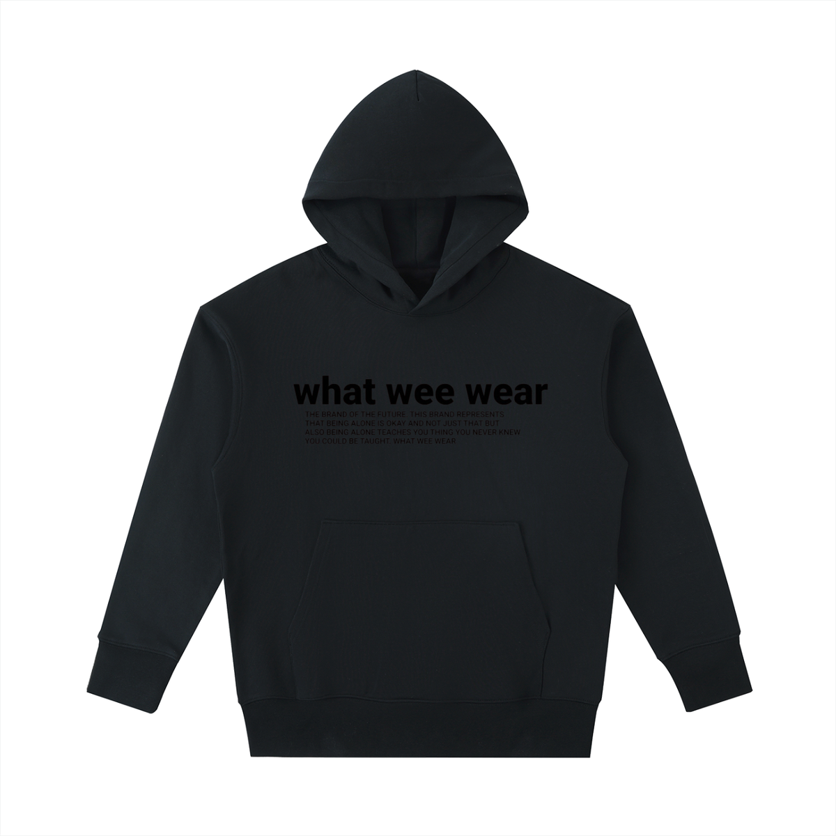 Essential Heavyweight Cotton What Wee Wear Hoodie